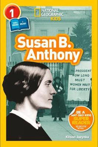 Nat geo readers  : Susan Anthony
