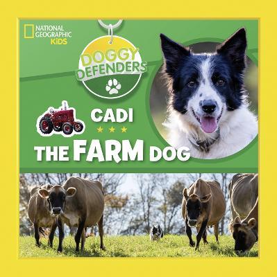 Doggy Defenders: Cadi the Farm Dog