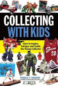 Collecting With Kids: How To Inspire - BookMarket