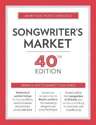 Songwriter's Market : Where & How to Market Your Songs