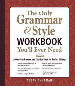 Only Grammar And Style Workbook You
