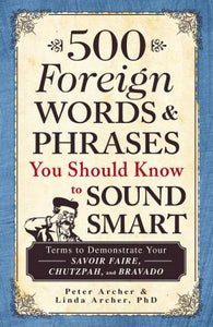 500 Foreign Words And Phrases You Should