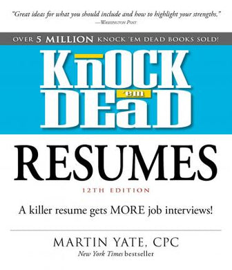 Knock 'Em Dead Resumes: Killer Resume - BookMarket