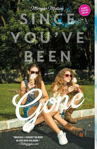 Since You'Ve Been Gone - BookMarket