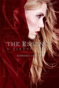 The Essence : A Pledge Novel