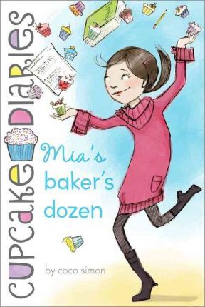 Cupcake diaries 06 Mia'S Baker'S Dozen