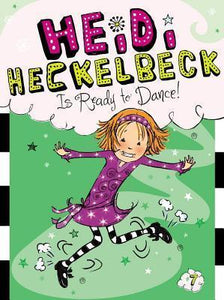 Heidi heckelbeck 07 Is Ready To Dance!
