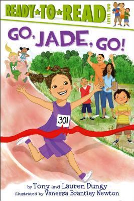 Go, Jade, Go! : Ready-to-Read Level 2