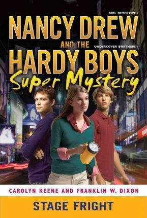 Nancydrew Hardyboys 06 Stage Fright