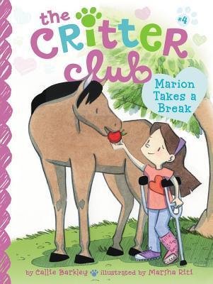 Critter club 04 Marion Takes A Break - BookMarket