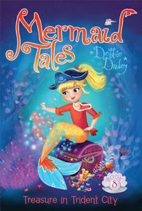 Mermaid tales 08 Treasure In Trident City - BookMarket
