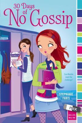 30 Days Of No Gossip
