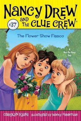 Nancy drew clue crew Flower Show Fiasco - BookMarket