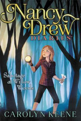 Nancy drew diaries Sabotage At Willow Wood - BookMarket