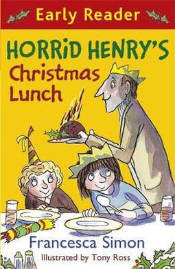 Horrid Henry'S Christmas Lunch Earlyread - BookMarket