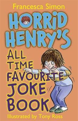 Horrid Henry'S All Time Favourite Joke Book