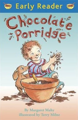 Early Reader: Chocolate Porridge - BookMarket
