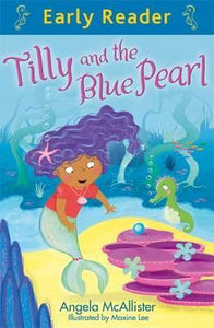 Early Reader: Tilly and the Blue Pearl