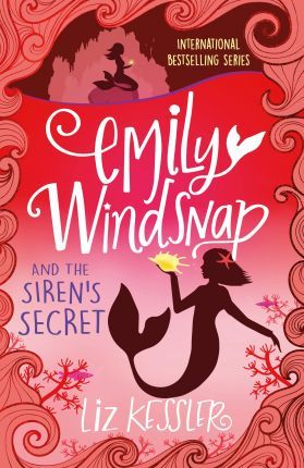 Emily Windsnap and the Siren's Secret : Book 4