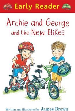 Archie & George & New Bikes Earlyreader - BookMarket