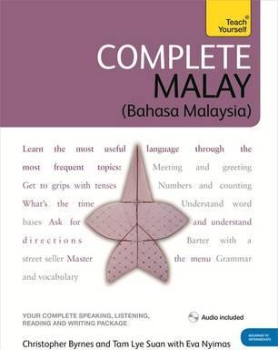 Complete Malay Beginner to Intermediate Book and Audio Course : Learn to read, write, speak and understand a new language with Teach Yourself - BookMarket