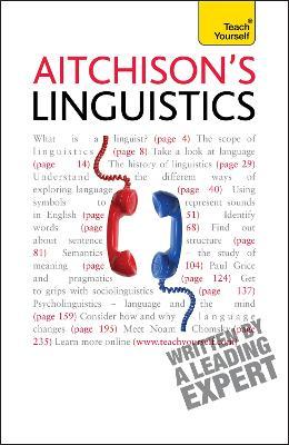 Aitchison's Linguistics : A practical introduction to contemporary linguistics