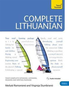 Complete Lithuanian Beginner to Intermediate Course : (Book and audio support)