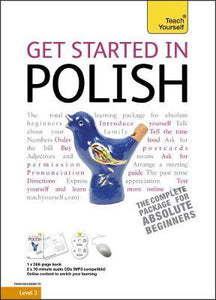 Get Started in Beginner's Polish: Teach Yourself