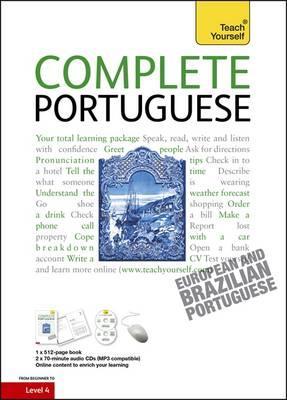 Complete Portuguese Beginner to Intermediate Course : (Book and audio support) Learn to read, write, speak and understand a new language with Teach Yourself