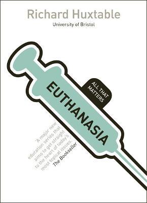 All That Matters: Euthanasia