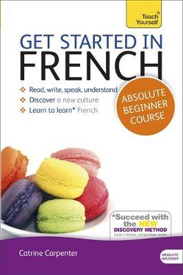 Get Started in French Absolute Beginner Course : (Book and audio support) - BookMarket