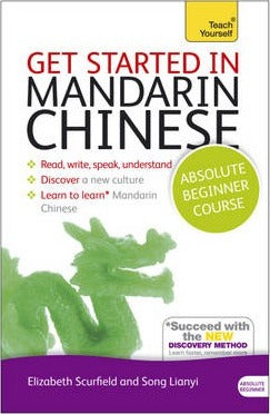 Get Started in Mandarin Chinese Absolute Beginner Course : (Book and audio support) - BookMarket