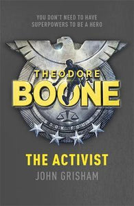Theodore Boone Activist