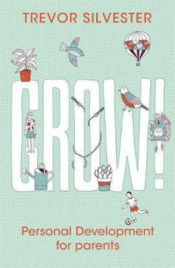 Grow! : Personal development for parents - BookMarket