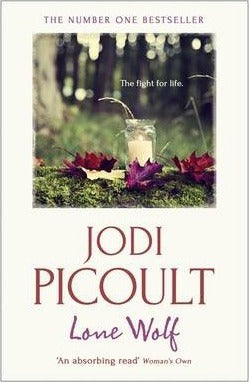 Lone Wolf : the unputdownable story of one family's impossible decision by the number one bestselling author of A Spark of Light - BookMarket