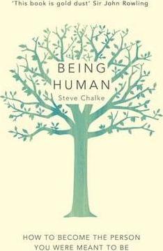 Being Human : How to become the person you were meant to be - BookMarket
