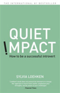 Quiet Impact : How to be a successful Introvert - BookMarket