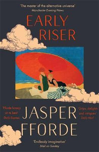 Early Riser : The standalone novel from the Number One bestselling author