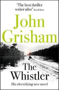 The Whistler : The Number One Bestseller - BookMarket