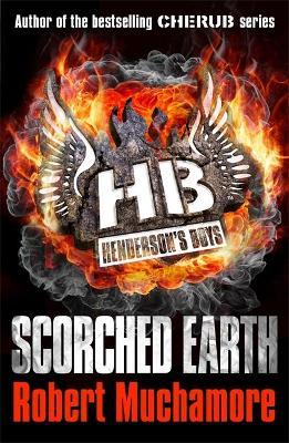 Henderson's Boys: Scorched Earth : Book 7