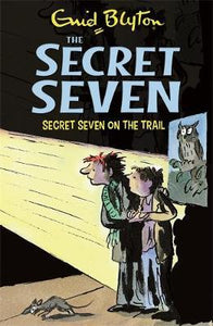 Secret Seven: Secret Seven On The Trail : Book 4 - BookMarket