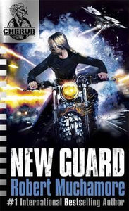 CHERUB: New Guard : Book 17