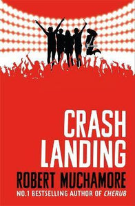 Rock War: Crash Landing : Book 4