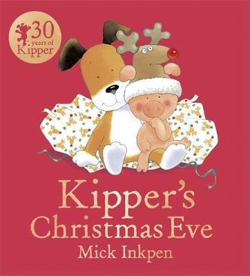 Kipper: Kipper's Christmas Eve (Picture Book)
