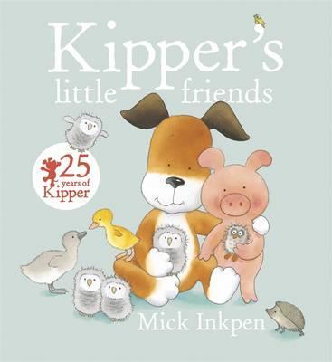 Kipper'S Little Friends - BookMarket
