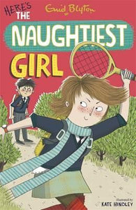 Naughtiest Girl New 4 Here'S Naughtiest Girl - BookMarket