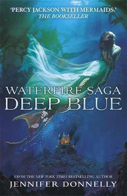 Waterfire Saga: Deep Blue : Book 1 - BookMarket