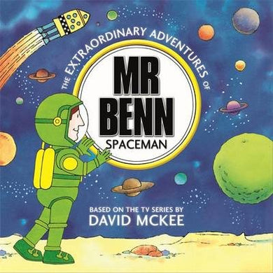 Mr Benn: Spaceman - BookMarket