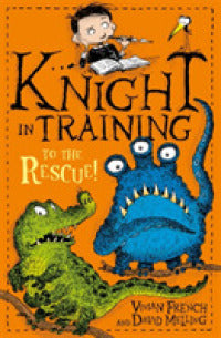 Knight in Training: To the Rescue! : Book 6 - BookMarket