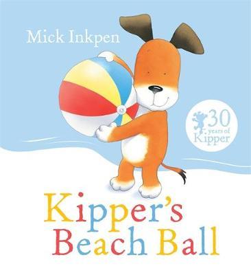 Kipper's Beach Ball (Picture Book)